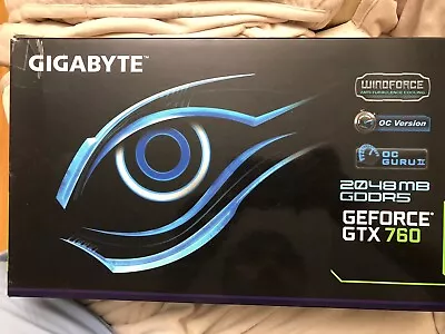 Gigabyte Gtx 760 2gb  • $30