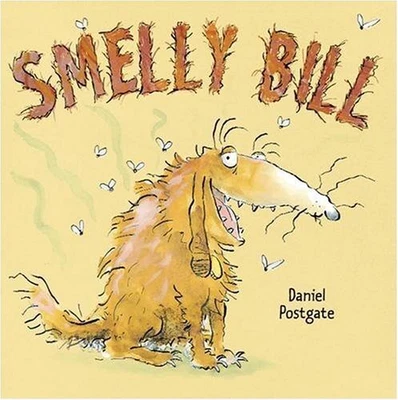 £3.05 • Buy Smelly Bill (Mini Board Books) By Daniel Postgate Board Book Book The Cheap Fast