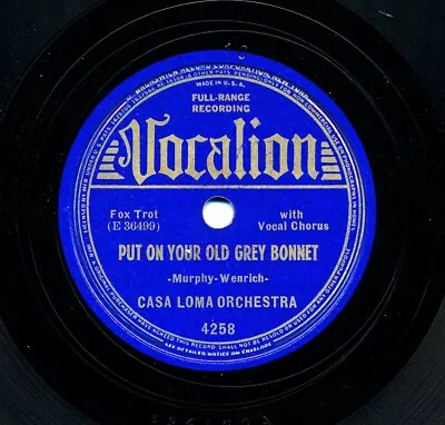 CASA LOMA Orchestra On 1938 Vocalion 4258 - Put On Your Old Grey Bonnet • $5.99