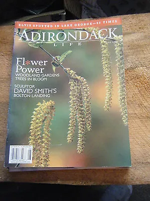 $0.99 • Buy   Adirondack Life  Magazine -June 2006  Ex Cond-Flower Power & ELVIS Lake George