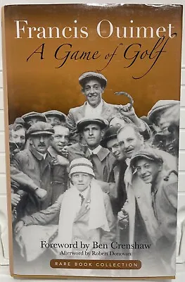 $39.99 • Buy A Game Of Golf - Hardcover By Ouimet, Francis - (Like New, 1ST PRINT W/Jacket