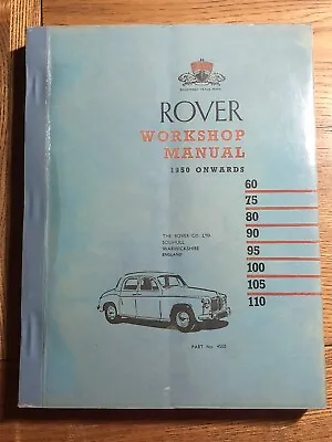 £50 • Buy Rover P4 60 75 80 90 95 100 105 110 1950-1963 Original Workshop Manual No. 4503