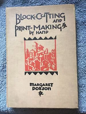 Block-Cutting And Print-Making By Hand From Wood Lino  - Margaret Dobson 1930?￼ • £15