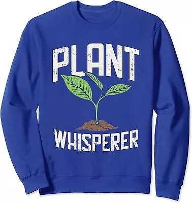 Plant Whisperer Funny Hobby Gardening Gift Unisex Crewneck Sweatshirt • $26.99