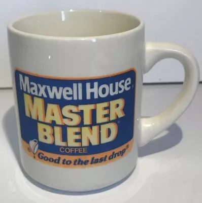 Vtg Maxwell House Coffee Cup Mug Master Blend Good To The Last Drop Advertising • $10.63