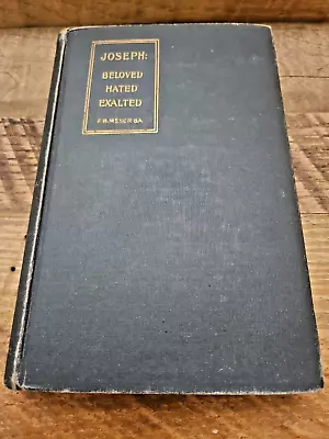 Vintage! Joseph: Beloved Hated Exalted By FB Meyer Hardcover GOOD! • $19.97