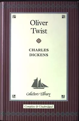 Oliver Twist. Dickens Charles: • £3.80