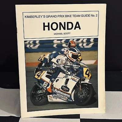 Honda Kimberleys Grand Prix Bike Team Guide No 2 Book 1986 Rothmans Spencer • $21.29