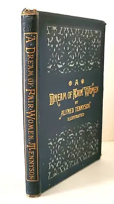 POETRY:  A DREAM OF A FAIR MAIDEN Alfred Tennyson 1880 Illustrated • $35