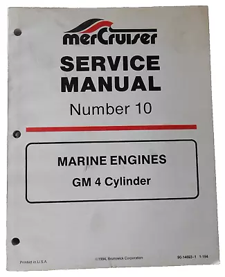 MerCruiser Service Manual Number 10 GM 4 Cylinder Marine Engines • $14