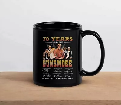 70 Years 1955 -2025 Gunsmoke Signatures Thank You For The Memories Coffee Mug • $9.99