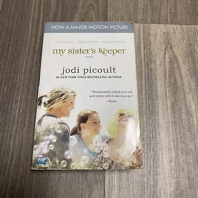 My Sister's Keeper By Jodi Picoult (2009 Trade Paperback Movie Tie-In) • $0.99