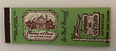 Vintage Premier Matchbook Cover L Auberge De L’Etang Cap Sante Quebec Canada • $14.01