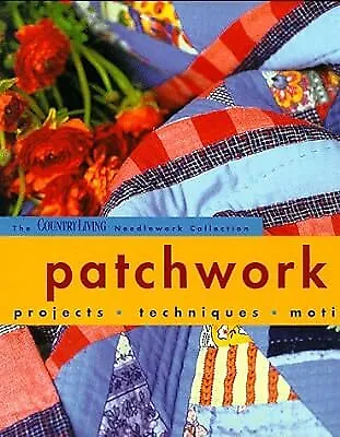 Country Living: Patchwork Crawford Diane Used; Good Book • £3.04