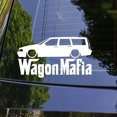 Lowered WAGON MAFIA Sticker - For Volvo V70 T5 Station Wagon 1st Gen • $8.99