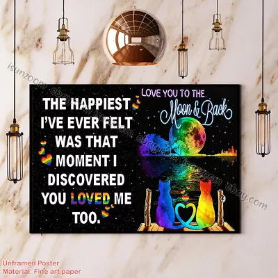 Lgbt Couple Cat The Happiest I Discovered You Loved Me Too Paper Poster No Fr... • $15.50