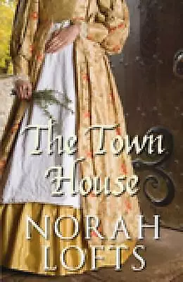 £4.07 • Buy Lofts, Norah : Town House (Suffolk House Trilogy 1) Expertly Refurbished Product