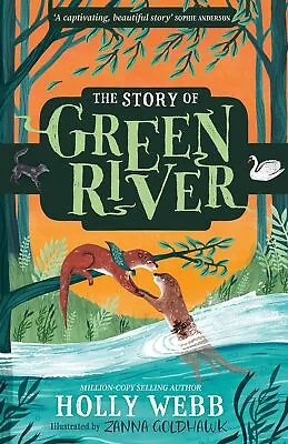 The Story Of Greenriver By Webb Holly NEW Book FREE & FAST Delivery (paperba • £8.17