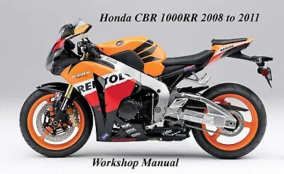 HONDA CBR 1000RR 2008 To 2011 WORKSHOP MANUAL - PDF Files • $4.79