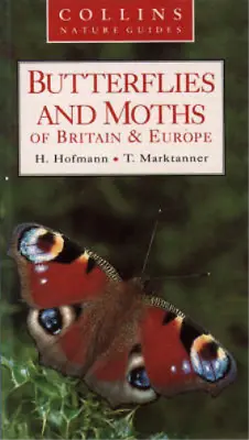 Collins Nature Guide - Butterflies And Moths Hofmann H. & Marktanner T. Used • £3.36