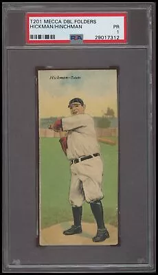 1911  Mecca Double Folders T201 - Hickman / Hinchman - PSA 1 • $155