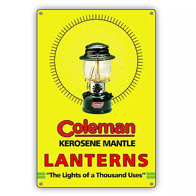 Coleman Kerosene Mantle Lanterns The Light Of A Thousand Uses Vintage Décor Sign • $12.99