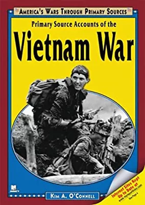 Primary Source Accounts Of The Vietnam War Library Binding Kim A. • $10.33