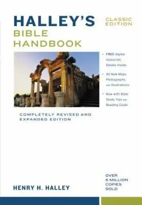 Halley's Bible Handbook Classic Edition: Completely Revised And Expanded Editio • $8.65