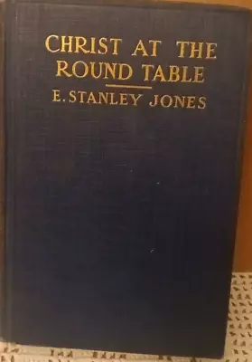 The Christ Of Every Road  E. Stanley Jones 1928 Vintage Hardcover • $7.23