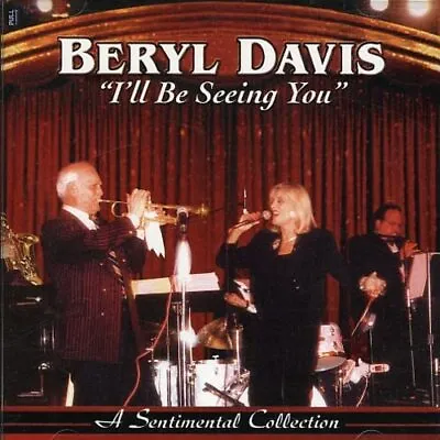 Beryl Davis - I'll Be Seeing You - Beryl Davis CD HTVG The Cheap Fast Free Post • £5.02