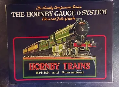 THE HORNBY GAUGE 0 SYSTEM By GRAEBE. First Edition 1985. Model Railways • £10