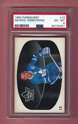 1962 Parkhurst #13 George Armstrong Psa 6 Toronto Maple Leafs 1962-63 • $80