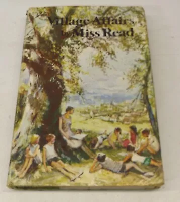 Village Affairs Hardcover Miss Read - Book Club Edition With Dust Jacket • $2