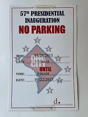 Barack Obama 2013 Inauguration Parking Sign • $50