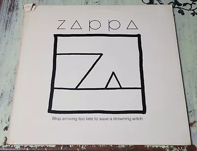 VG Zappa – Ship Arriving Too Late To Save A Drowning Witch (1982) FW 38066 LP US • $10.95