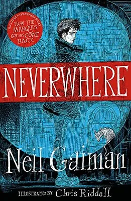 Neverwhere: The Illustrated Edition Gaiman Neil • £7.49