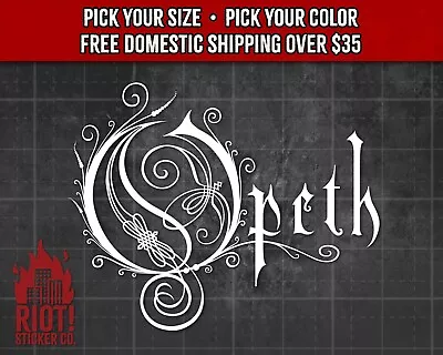 Opeth Logo Decal For Car Sticker For Laptop Yeti Progressive Death Metal Prog • $14.99