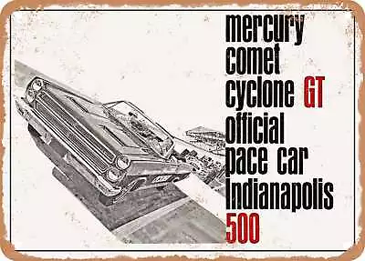 METAL SIGN - 1966 Mercury Comet Cyclone GT Indy 500 Pace Car Vintage Ad • $18.66