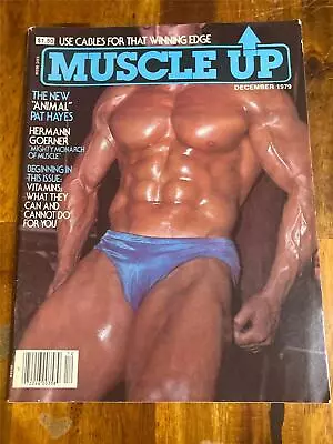 MUSCLE UP Bodybuilding Muscle Magazine PAT HAYES 12-79 • $14.99