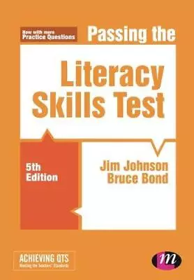 Passing The Literacy Skills Test (Achieving QTS Series) • £3.50