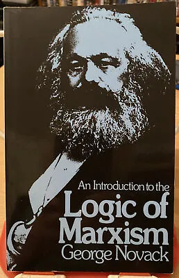 The Logic Of Marxism An Introduction - Karl Marx - Socialism - Marxism Paperback • £11.99