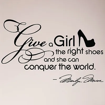 36  Marilyn Monroe Give A Girl Shoes She Conquer The World Wall Decal Sticker • $17.99