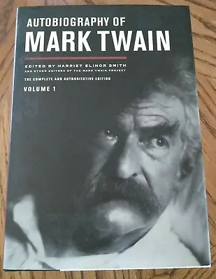 Autobiography Of Mark Twain Vol. 1 The Complete And Authoritative Edition • $5.95