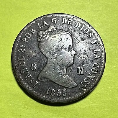 1855 BA  Spain 8 Maravedis Bronze Coin Isabel II • $9.99