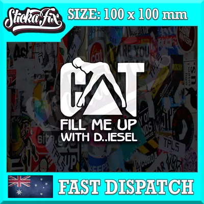 Fill Me Up With Diesel 4X4 Car Vinyl STICKER Funny DECAL 4WD JDM • $5.90