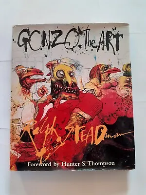 Ralph Steadman. 1x Gonzo The Art. Signed UK Edition. 1998 • £400
