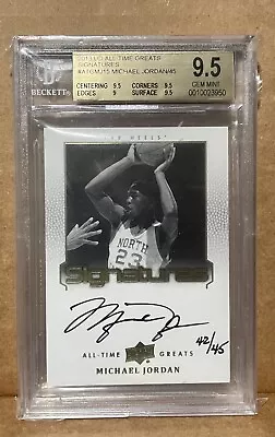 2013 Ud All-time Greats Signatures #atgmj15 Michael Jordan /45 Bgs 9.5 • $9500