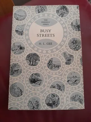 £4.99 • Buy Busy Streets (H.L.Gee - 1950)  Vintage Epworth Press Book UK Post