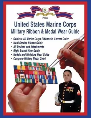 2017 Marine Corps Military Ribbon & Medal Wear Guide Like New Used Free Shi... • $13.86