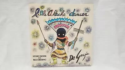 ETTORE  Ted  DEGRAZIA: Little Apache Book And 45 Lp Record. 1976 Original  • $35